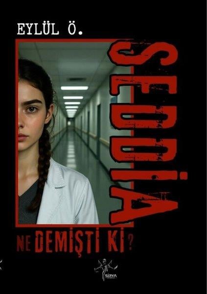 Eylül Ö.Türk RomaniSeddia Ne Demişti ki?