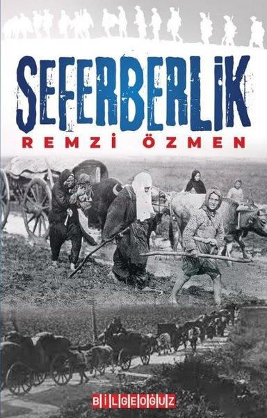 Remzi ÖzmenTürkiye RomanSeferberlik