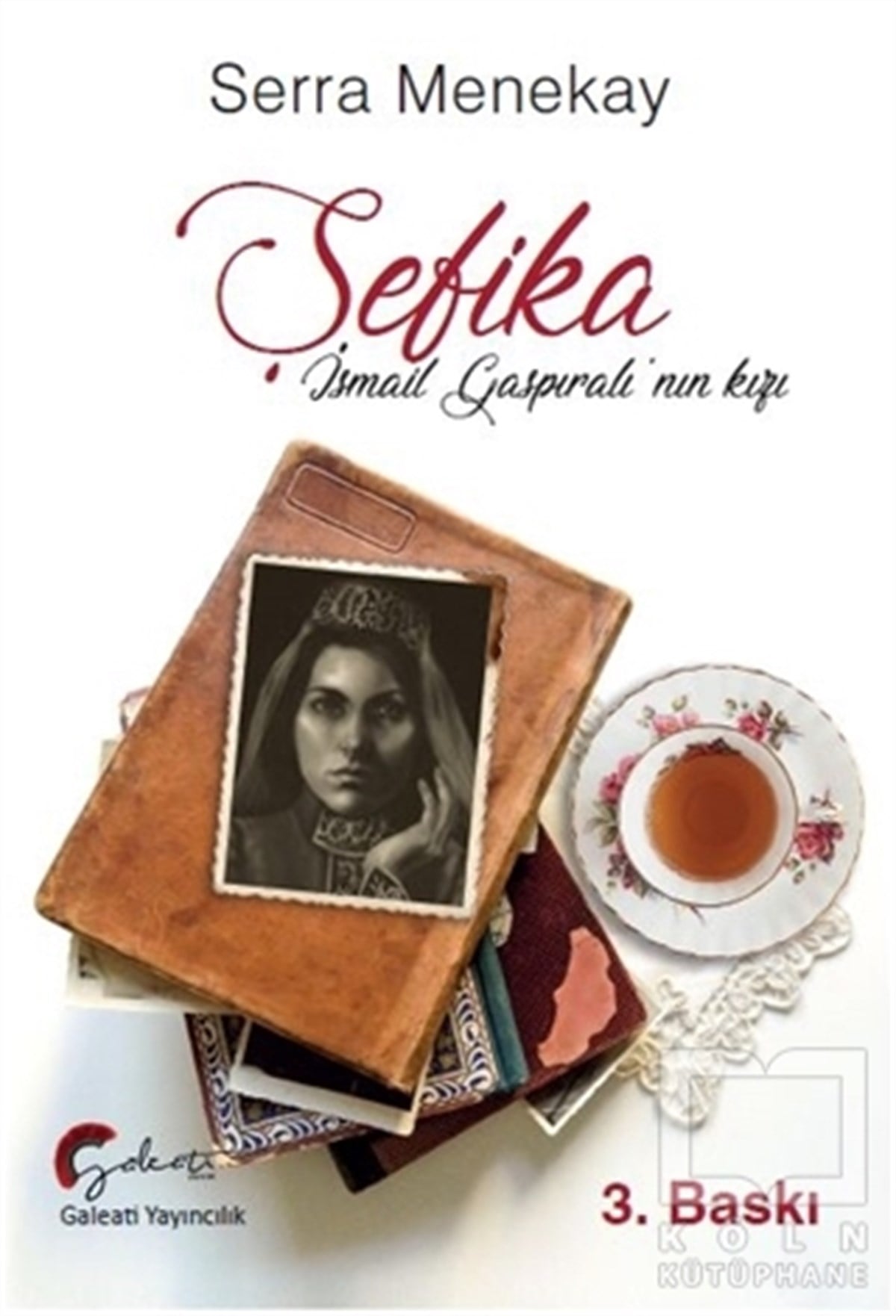 Serra MenekayTürkische RomaneŞefika