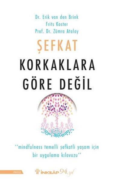 Zümra Atalayİnsan ve Toplum KitaplarıŞefkat Korkaklara Göre Değil