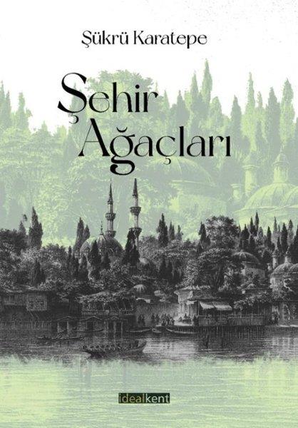 Şükrü KaratepeÇevre MühendisliğiŞehir Ağaçları