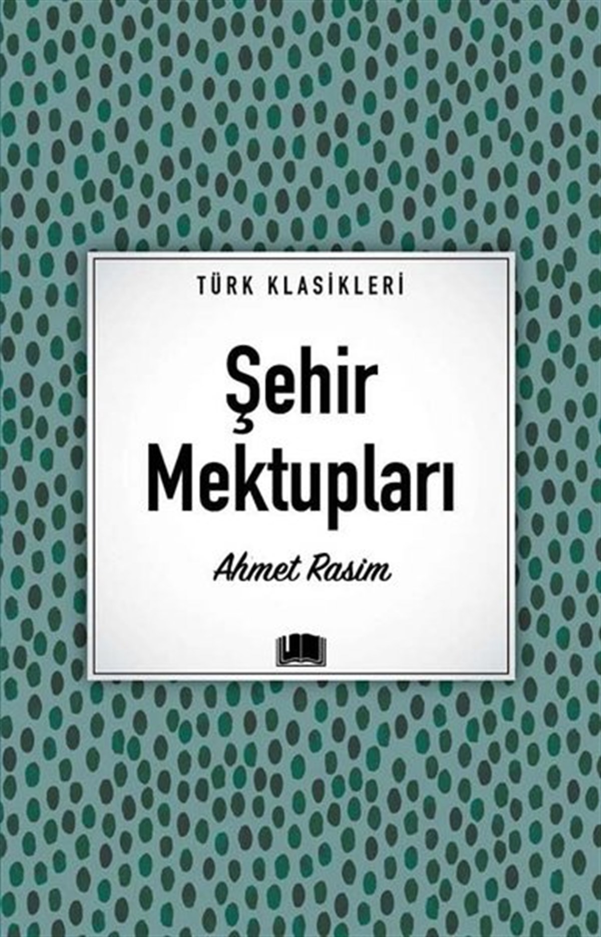 Ahmet RasimTürk KlasikŞehir Mektupları - Türk Klasikleri