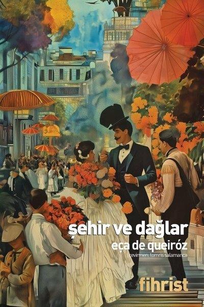 Eça de QueirozDünya KlasikleriŞehir ve Dağlar