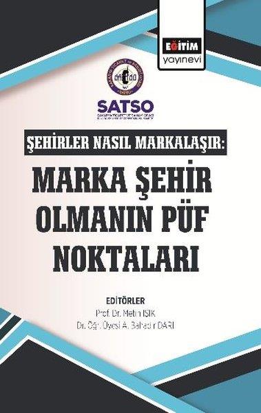 KolektifDigerŞehirler Nasıl Markalaşır: Marka Şehir Olmanın Püf Noktaları
