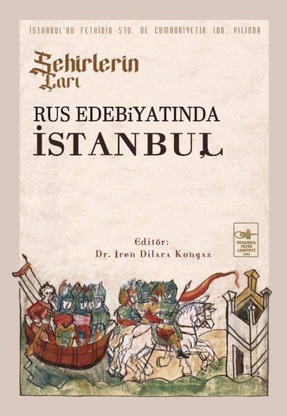KolektifDünya TarihiŞehirlerin Çarı - Rus Edebiyatında İstanbul