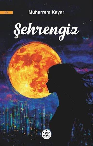 Muharrem KayarTürk ŞiiriŞehrengiz