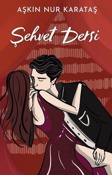 Aşkın Nur KarataşAşk Kitapları & Aşk RomanlarıŞehvet Dersi