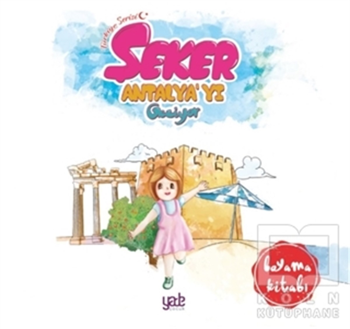 Şeker Antalya'yı Geziyor - Boyama Kitabı