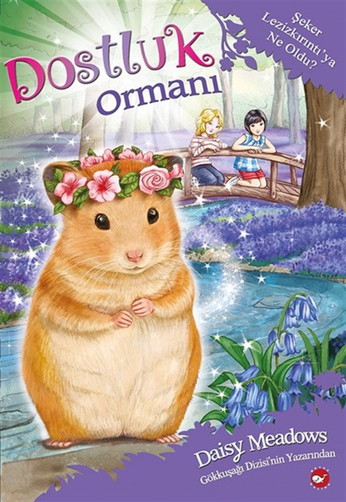 Daisy MeadowsBilimsel Çocuk KitaplarıŞeker Lezizkırıntı'ya Ne Oldu?-Dostluk Ormanı 9
