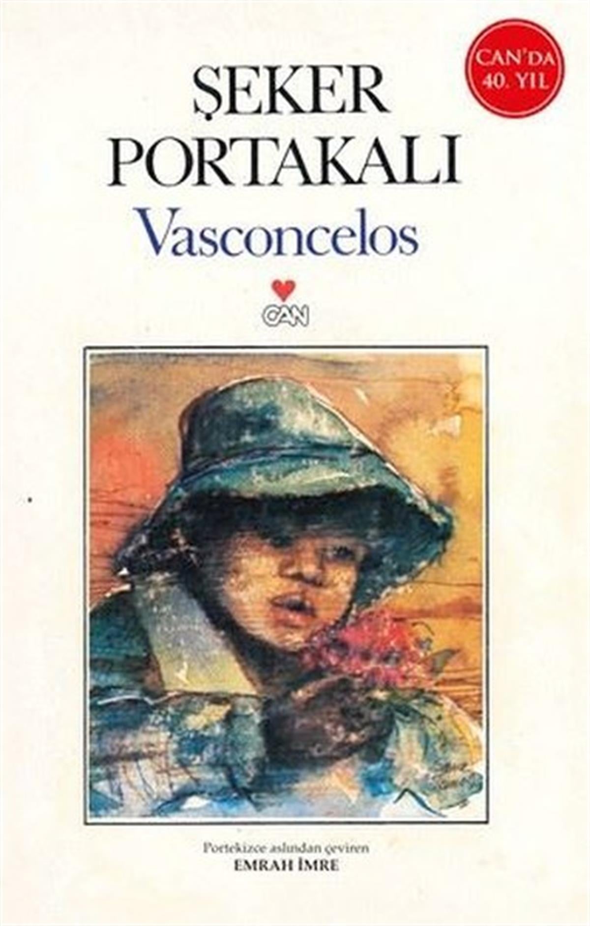 Jose Mauro de VasconcelosDünya RomanŞeker Portakalı - 40.Yıl Özel Baskı