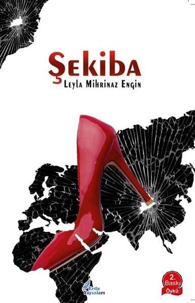 Leyla Mihrinaz EnginHikaye (Öykü) KitaplarıŞekiba