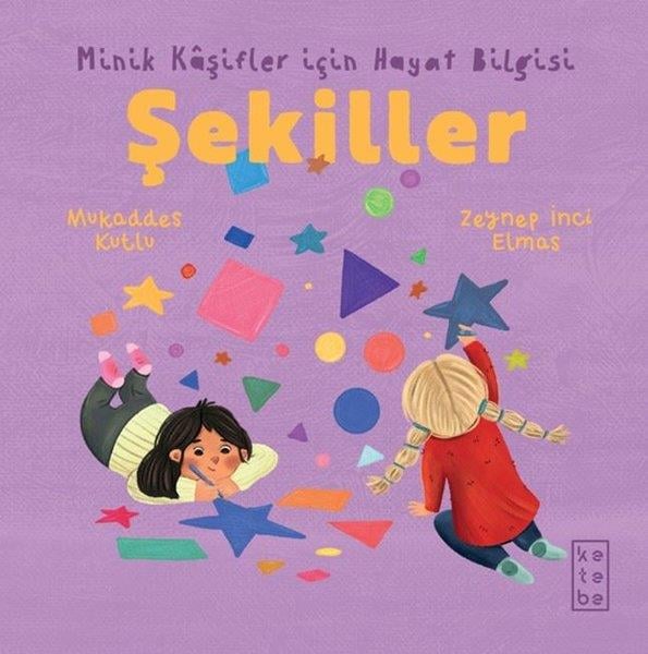 Mukaddes KutluEgitim Etkinlik KitaplariŞekiller - Minik Kaşifler İçin Hayat Bilgisi