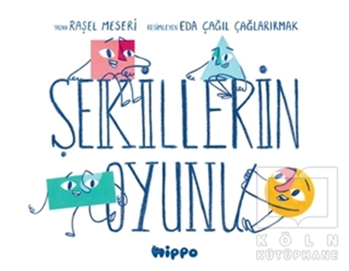 Raşel MeseriEtkinlik KitaplarıŞekillerin Oyunu