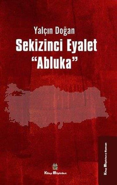 Yalçın DoğanTürk RomaniSekizinci Eyalet - Abluka
