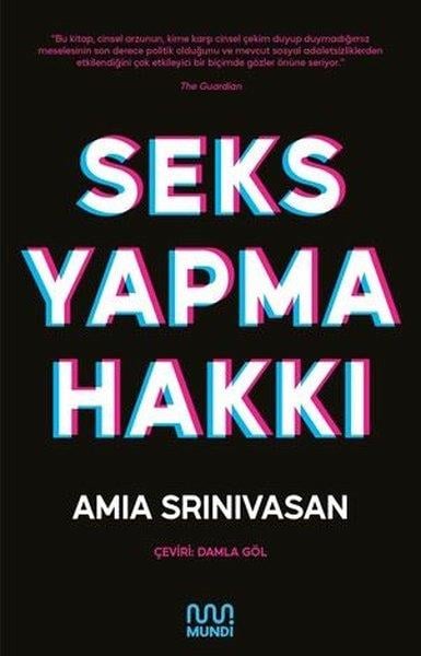Amia SrinivasanSoziologie Seks Yapma Hakkı