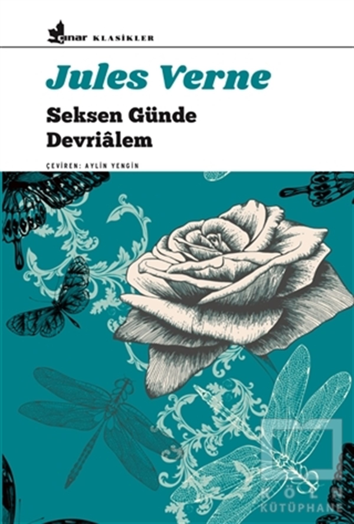 Jules VerneTürkçe RomanlarSeksen Günde Devrialem