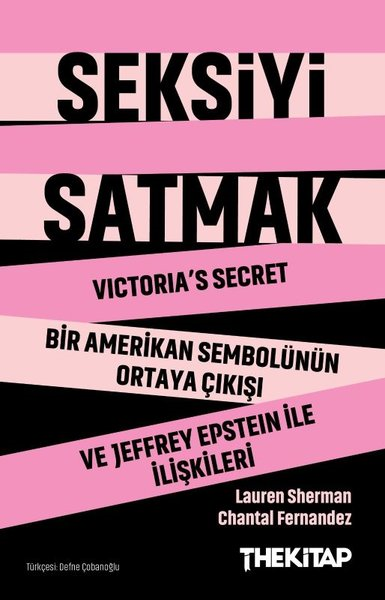 Chantal FernandezPazarlama, Reklamcılık ve Satış KitaplarıSeksiyi Satmak: Victoria's Secret Bir Amerikan Sembolünün Ortaya Çıkışı ve Jeffrey Epstein ile İlişkileri