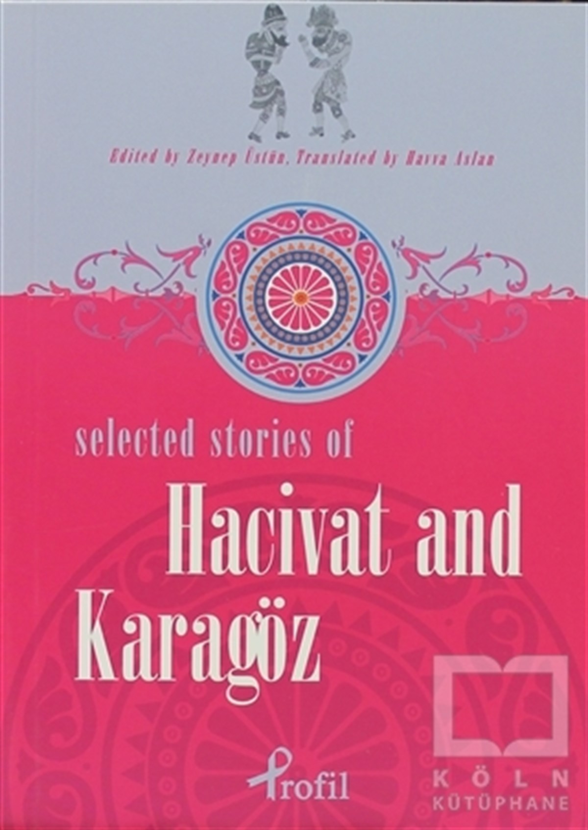Selected Stories of Hacivat and Karagöz