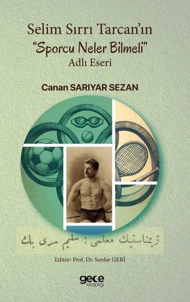 Canan Sarıyar SezanSporcularSelim Sırrı Tarcan'ın Sporcu Neler Bilmeli Adlı Eseri