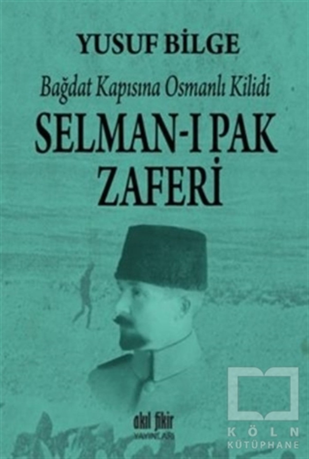 Selman-ı Pak Zaferi