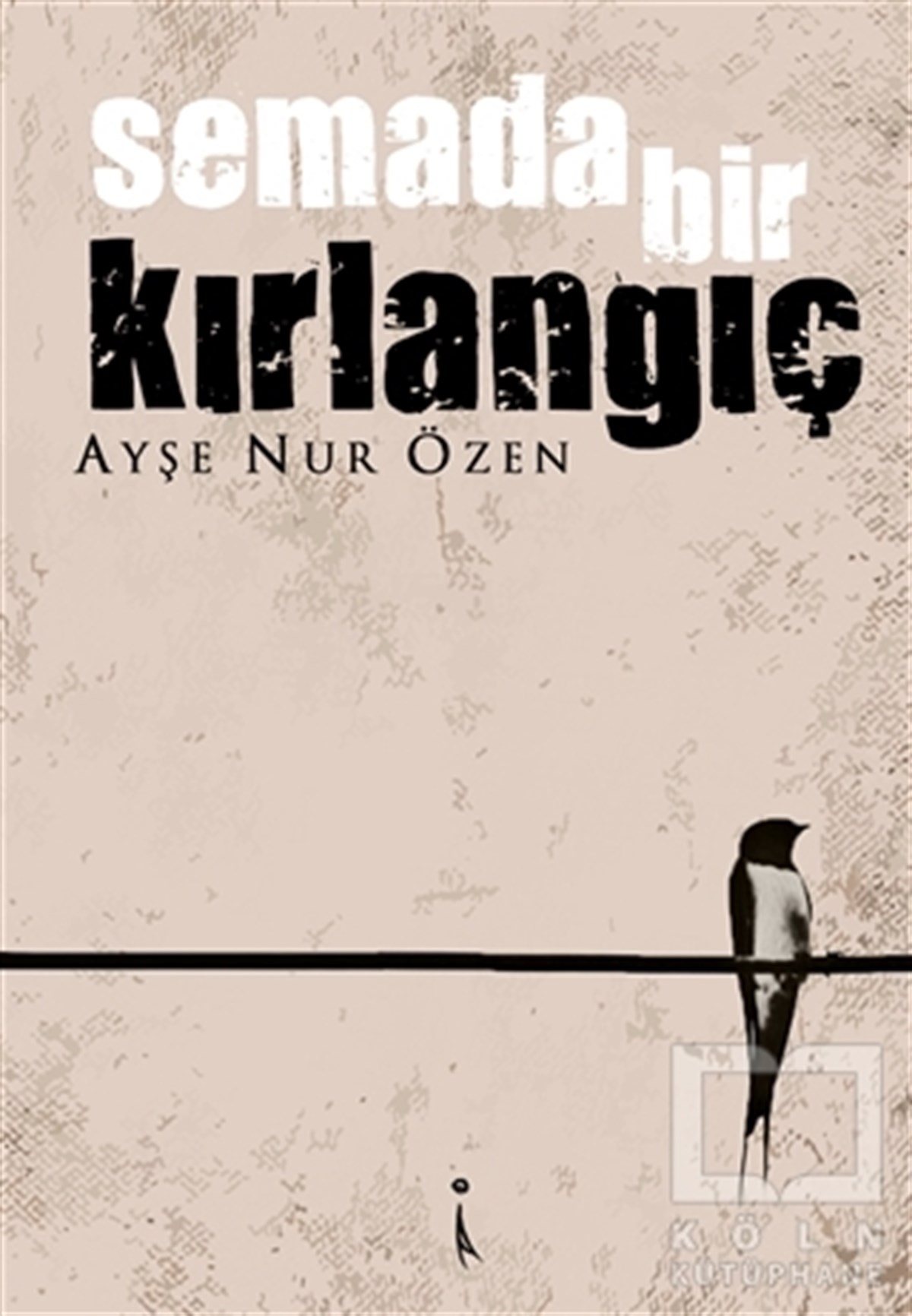 Semada Bir Kırlangıç