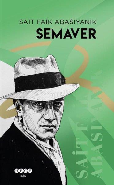 Sait Faik AbasıyanıkTürk RomaniSemaver