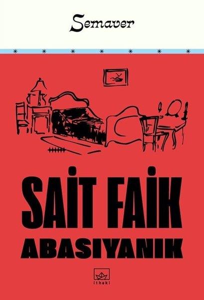 Sait Faik AbasıyanıkTürk RomaniSemaver