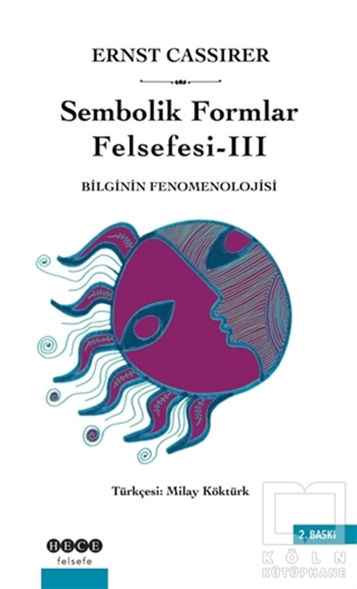 Ernst CassirerDiğerSembolik Formlar Felsefesi 3