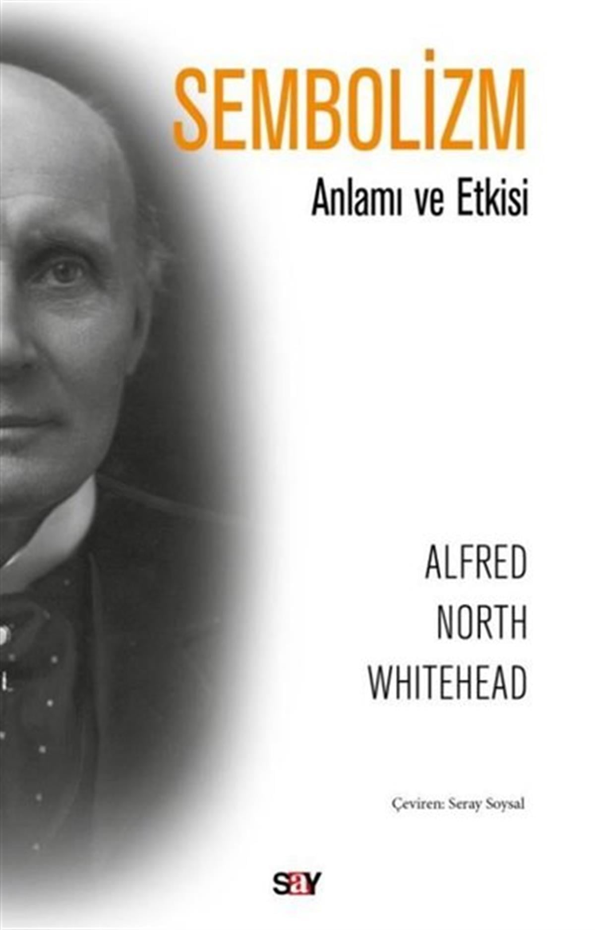 Alfred North WhiteheadFelsefe BilimiSembolizm-Anlamı ve Etkisi