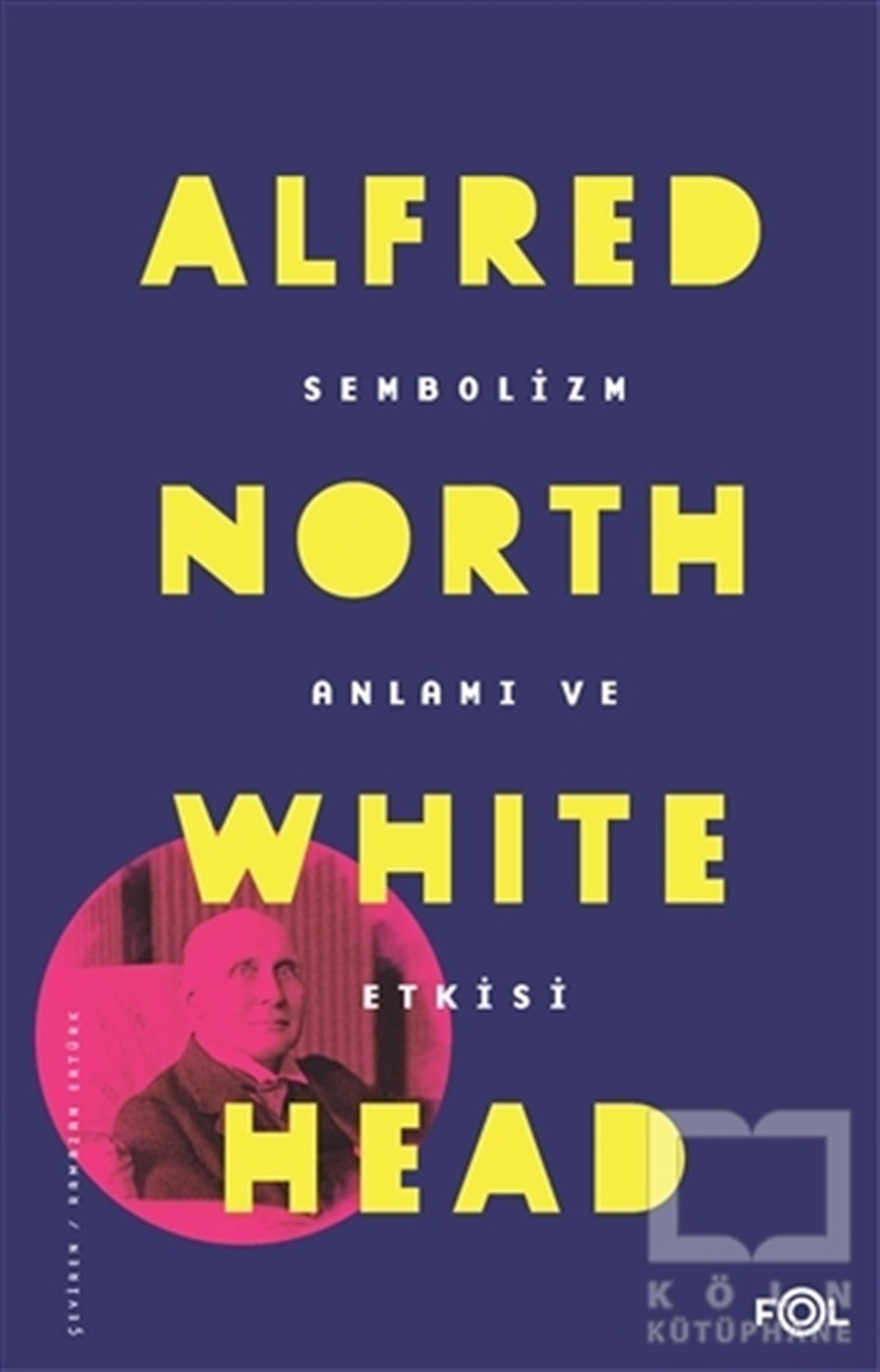 Alfred North WhiteheadDiğerSembolizm Anlamı ve Etkisi