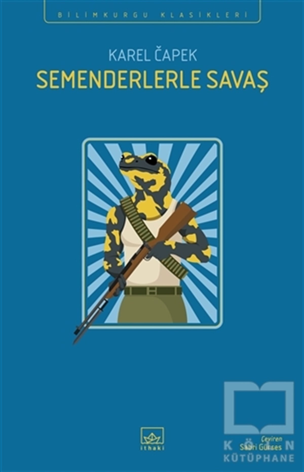 Karel ÇapekBilimkurgu KitaplarıSemenderlerle Savaş