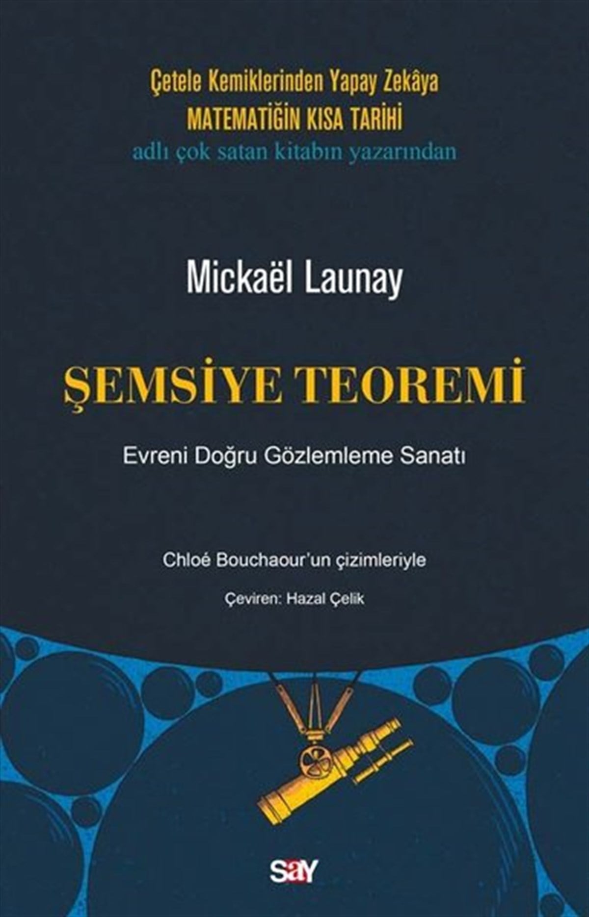 Mickael LaunayBeliebte WissenschaftsbücherŞemsiye Teoremi - Evreni Doğru Gözlemleme Sanatı