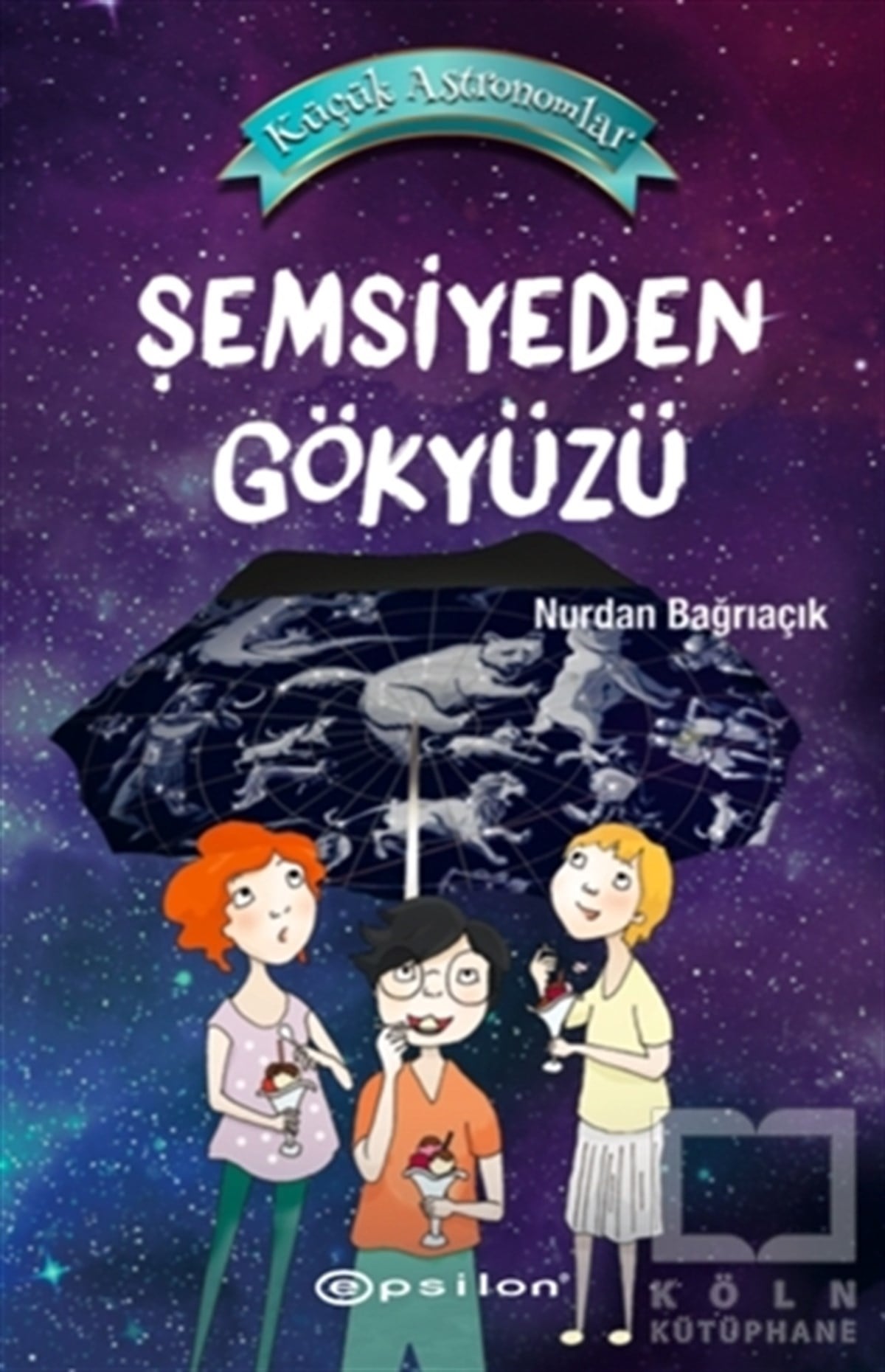 Şemsiyeden Gökyüzü - Küçük Astronomlar 2