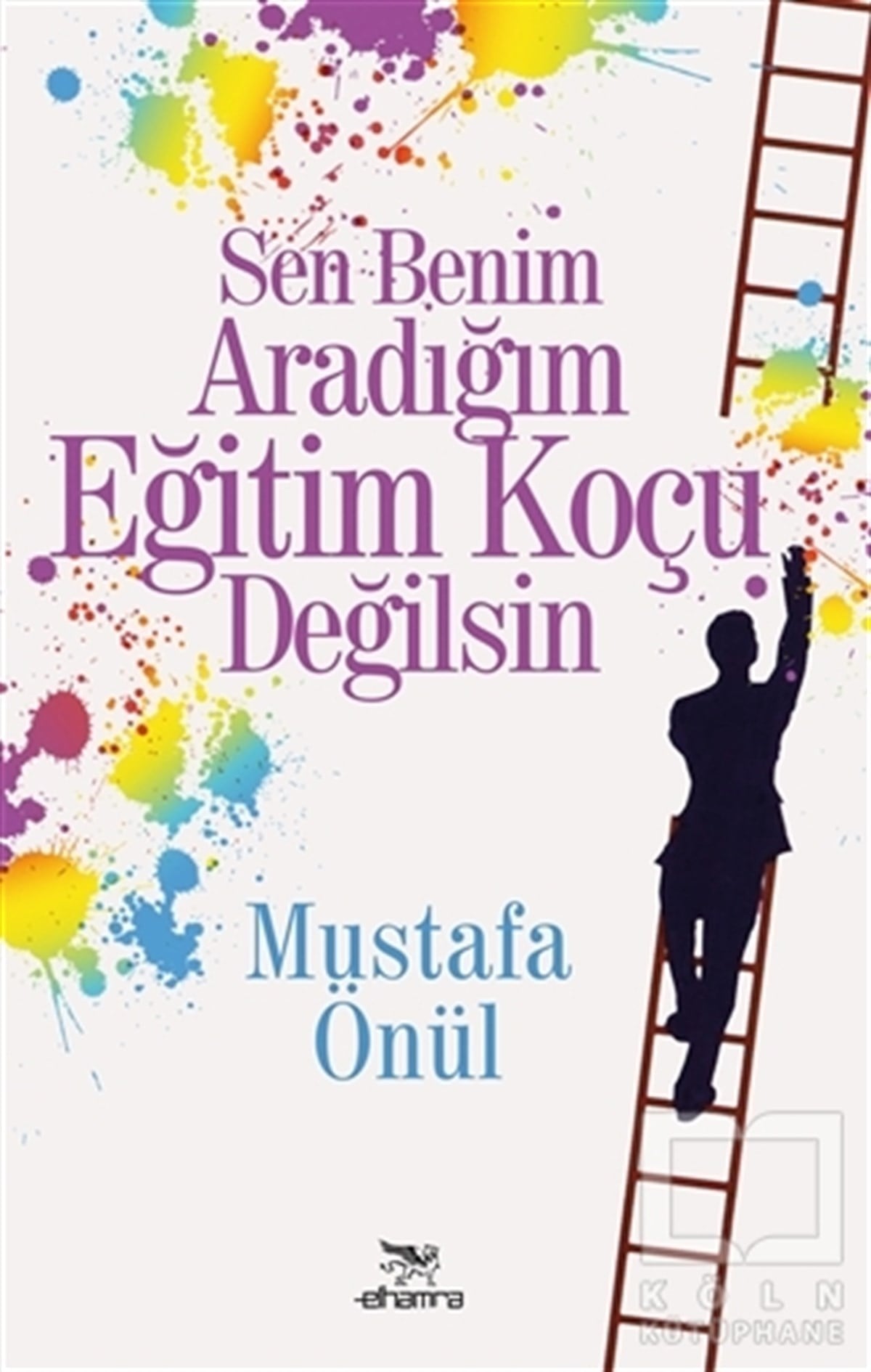 Mustafa ÖnülKişisel GelişimSen Benim Aradığım Eğitim Koçu Değilsin