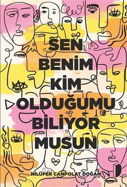 Nilüfer Canpolat DoğanTürkiye RomanSen Benim Kim Olduğumu Biliyor musun