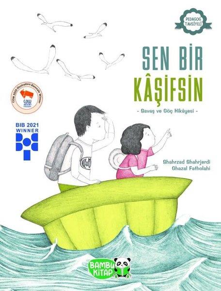 Shahrzad ShahrjerdiEgitim Etkinlik KitaplariSen Bir Kaşifsin - Savaş ve Göç Hikayesi