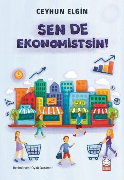 Ceyhun ElginÇocuk Gençlik RomanlarıSen de Ekonomistsin!