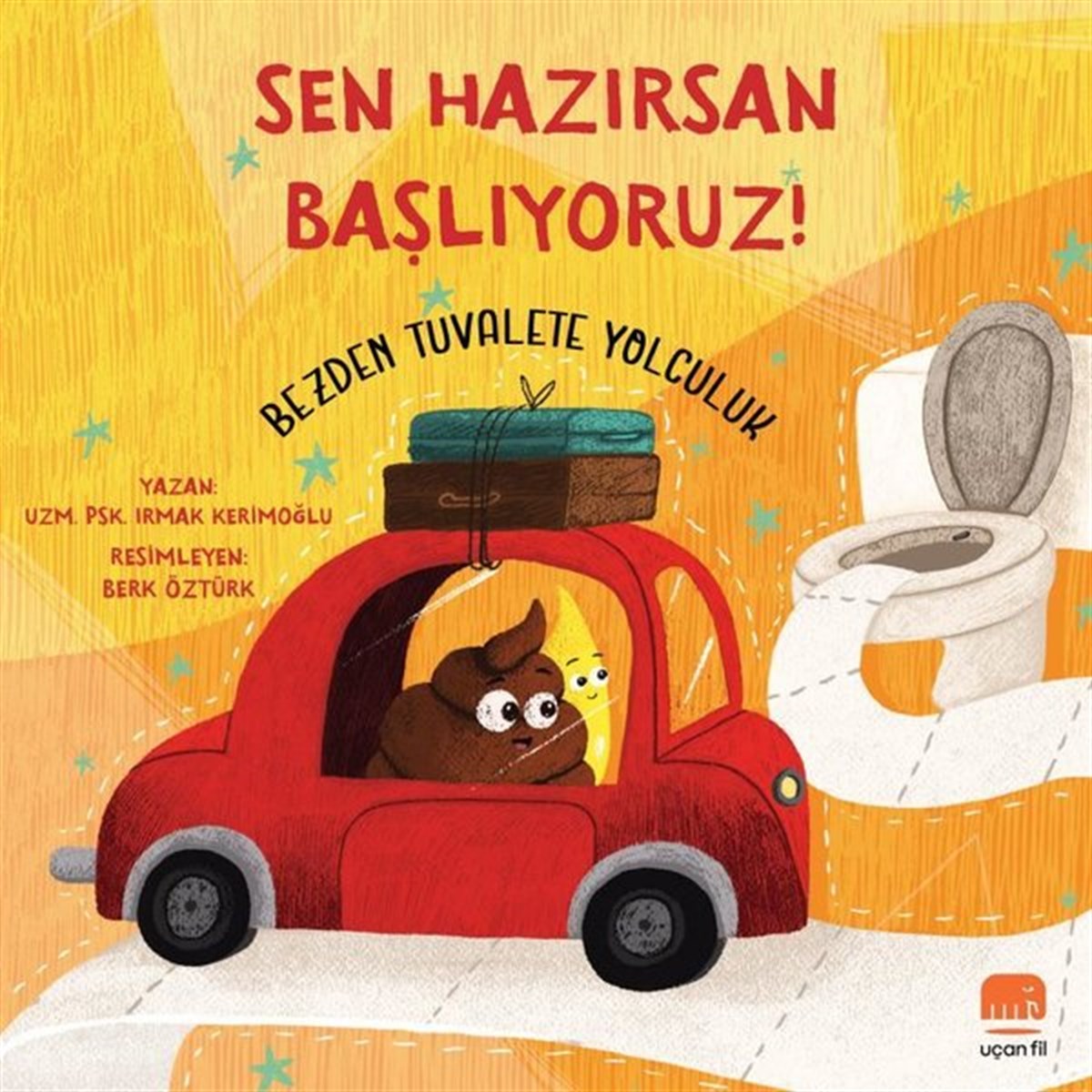 Irmak KerimoğluEgitim Etkinlik KitaplariSen Hazırsan Başlıyoruz! Bezden Tuvalete Yolculuk