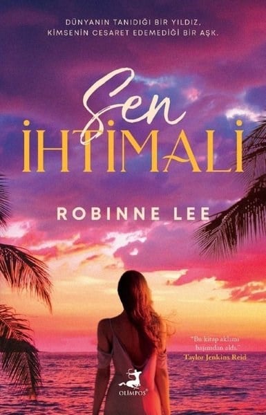 Robinne LeeAşk Kitapları & Aşk RomanlarıSen İhtimali