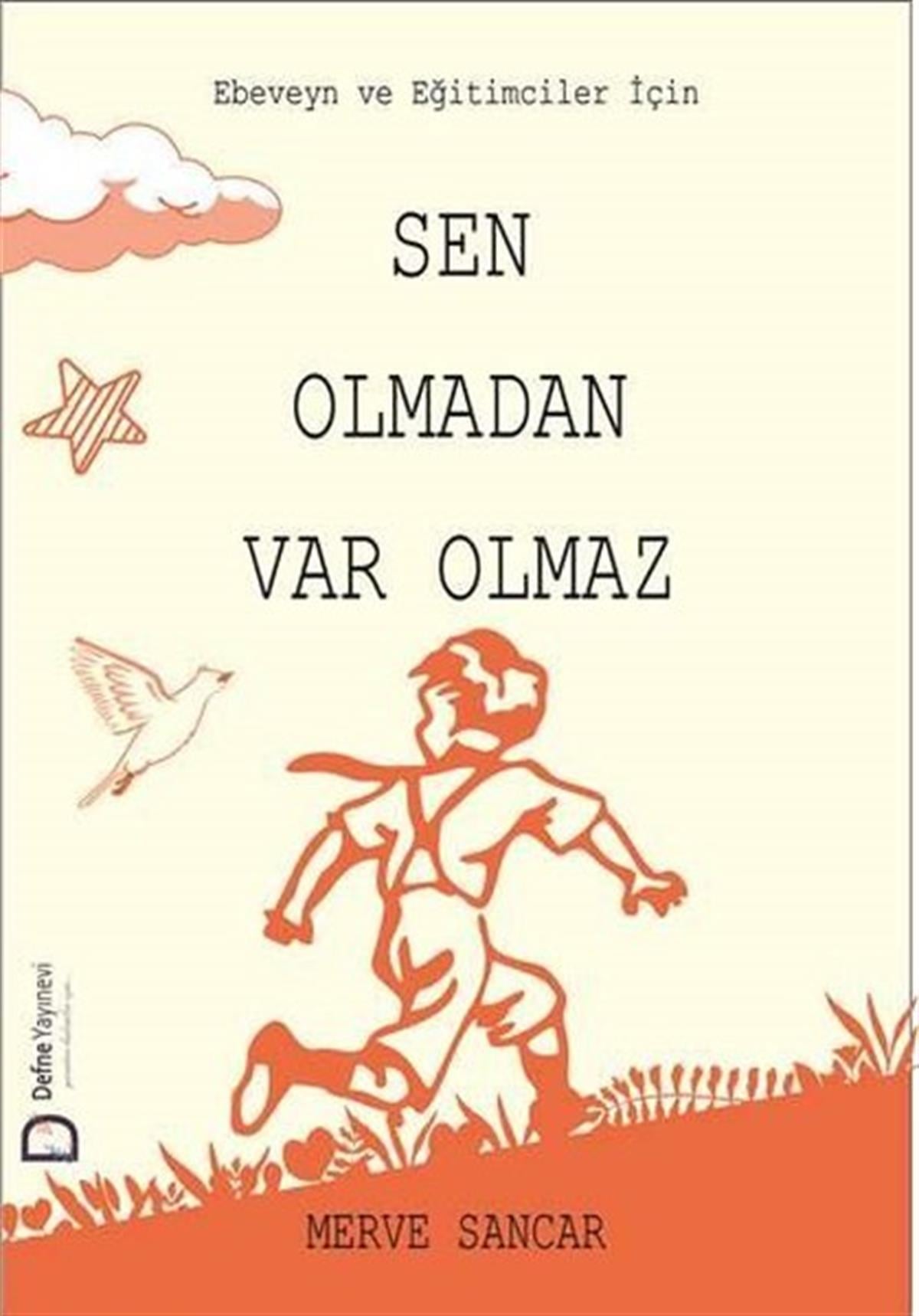 Merve SancarAile - ÇocukSen Olmadan Var Olmaz - Ebeveyn ve Eğitimciler için