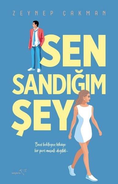 Zeynep ÇakmanAşk Kitapları & Aşk RomanlarıSen Sandığım Şey