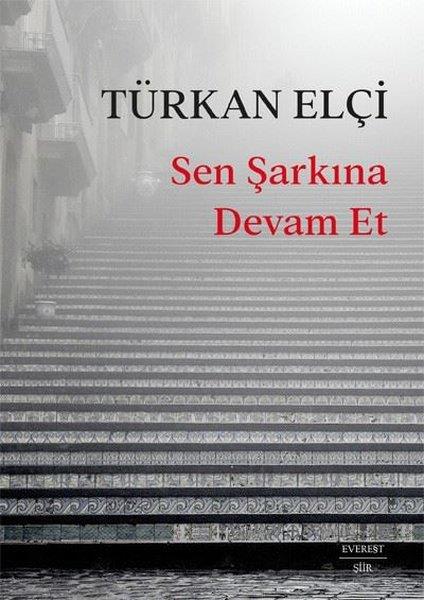 Türkan ElçiTürk ŞiiriSen Şarkına Devam Et