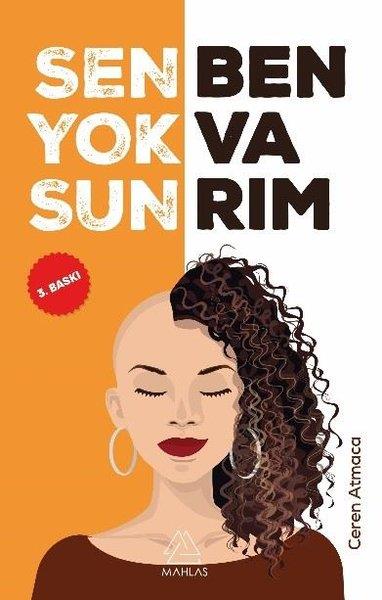 Ceren AtmacaTürkiye RomanSen Yoksun Ben Varım
