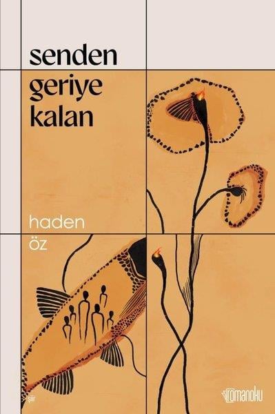 Haden ÖzTürk ŞiiriSenden Geriye Kalan