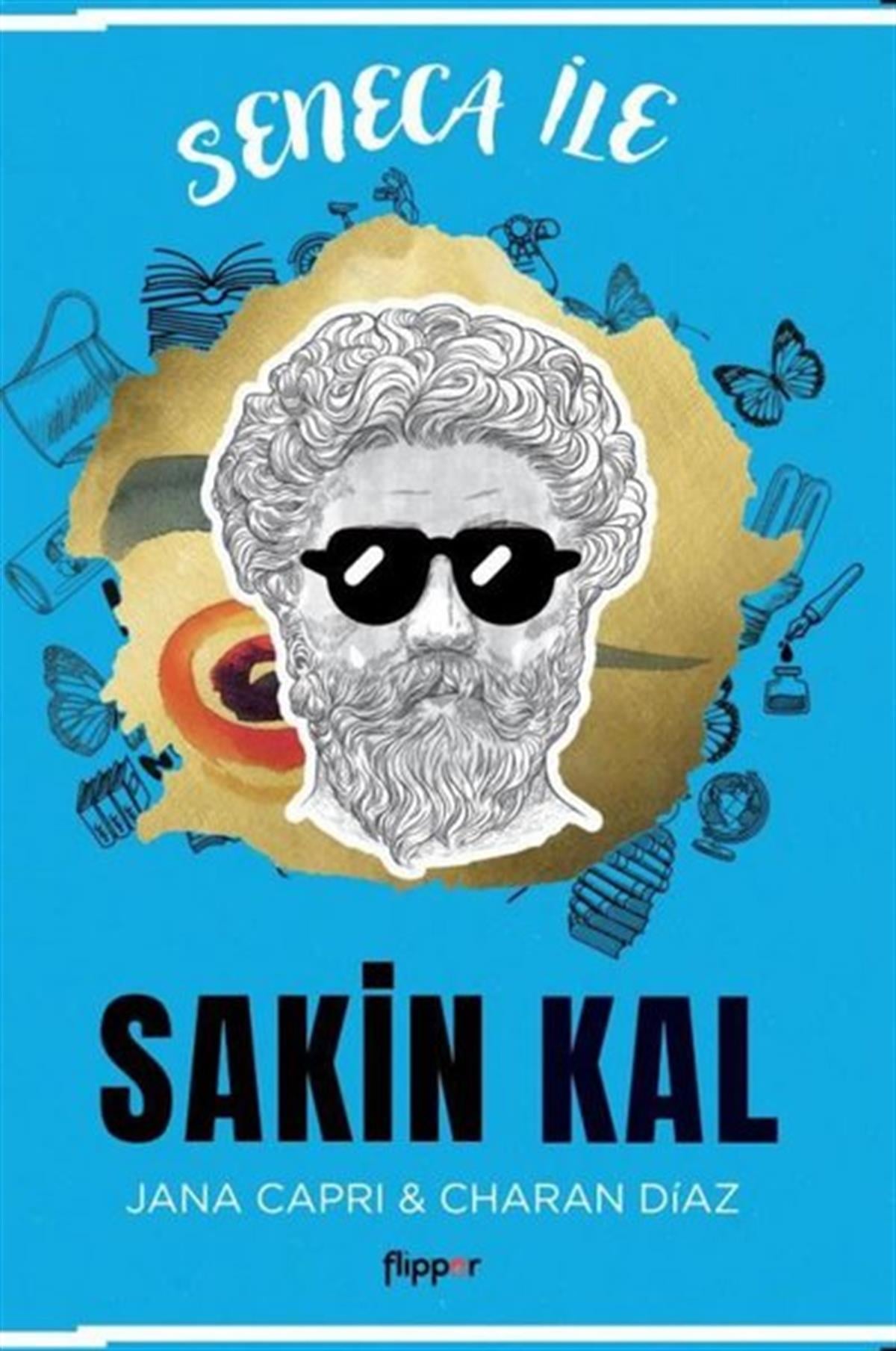 Charan DiazÇocuk Gençlik RomanlarıSeneca ile Sakin Kal