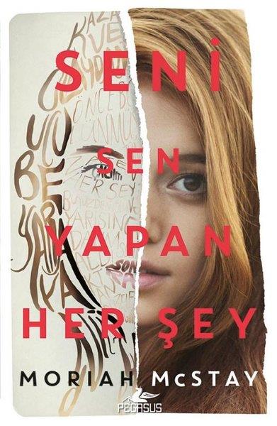 Moriah McstayDünya RomanSeni Sen Yapan Her Şey