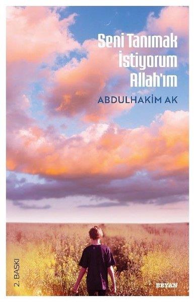 Abdulhakim AkTürk RomaniSeni Tanımak İstiyorum Allah'ım