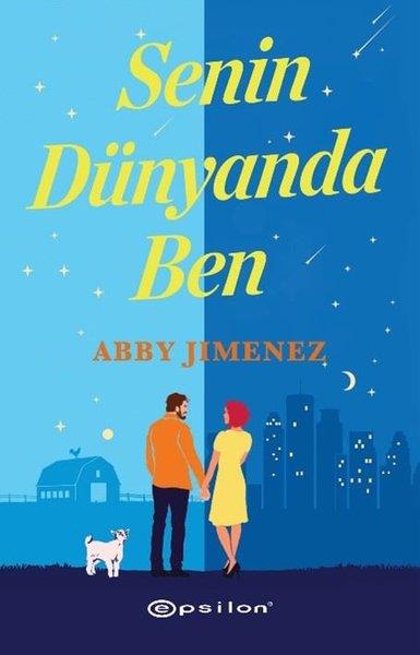 Abby JimenezAşk Kitapları & Aşk RomanlarıSenin Dünyanda Ben