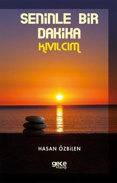 Hasan ÖzbilenTürkiye RomanSeninle Bir Dakika-Kıvılcım