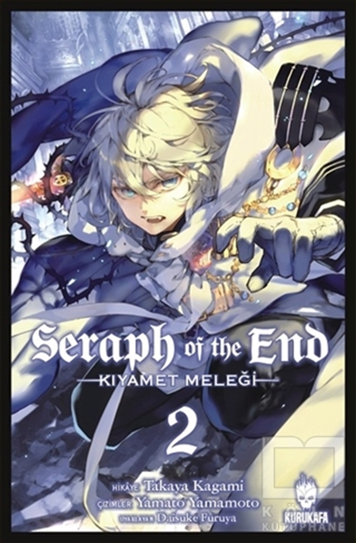 Takaya KagamiÇizgi RomanSeraph of the End - Kıyamet Meleği - Cilt 2